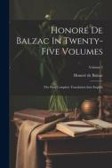 Honoré De Balzac In Twenty-five Volumes: The First Complete Translation Into English; Volume 5 di Honoré de Balzac edito da Creative Media Partners, LLC