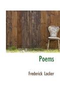 Poems di Frederick Locker edito da Bibliolife