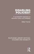 Disabling Policies? di Gillian Fulcher edito da Taylor & Francis Ltd