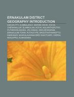 Ernakulam district geography Introduction di Source Wikipedia edito da Books LLC, Reference Series