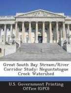 Great South Bay Stream/river Corridor Study edito da Bibliogov