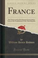 France di William Henry Hudson edito da Forgotten Books