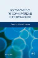 New Developments of the Exchange Rate Regimes in Developing Countries edito da Palgrave Macmillan