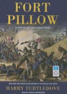 Fort Pillow: A Novel of the Civil War di Harry Turtledove edito da Tantor Media Inc