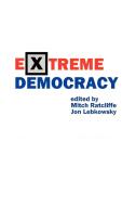 Extreme Democracy di Jon Lebkowsky, Mitch Ratcliffe edito da Lulu.com