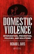 Domestic Violence di Richard L. Davis edito da Taylor & Francis Inc