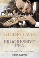 Gilded Age and Progressive Era di Link edito da John Wiley & Sons