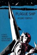 Plague Ship di Andre Norton edito da Wildside Press