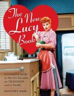 The New Lucy Book di Geoffrey Mark edito da Rowman & Littlefield