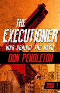 War Against the Mafia di Don Pendleton edito da OPEN ROAD MEDIA MYSTERY & THRI