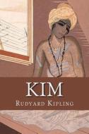 Kim di Rudyard Kipling edito da Createspace