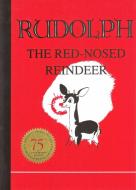 Rudolph the Red-Nosed Reindeer (Classic) di Robert May edito da APPLEWOOD