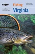Fishing Virginia di Martin Freed, Ruta Vaskys edito da Rowman & Littlefield