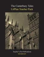 Litplan Teacher Pack: The Canterbury Tales di Mary B. Collins edito da Teacher's Pet Publications