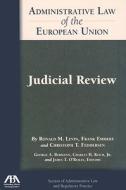 Administrative Law Of The Eu di Ronald M Levin, Frank Emmert, Christoph T Fedderson edito da American Bar Association