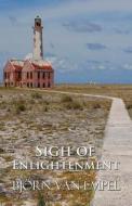 Sigh Of Enlightenment di Bjorn Van Empel edito da Publishamerica