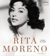 Rita Moreno di Rita Moreno edito da Penguin Audiobooks