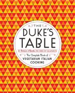 The Dukes Table di Enrico Alliata edito da Melville House Publishing