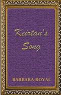 Keirtan's Song di Barbara Royal edito da Raider Publishing International
