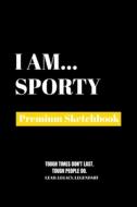 I Am Sporty di Amazing Publishing edito da Amazing Publishing