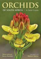 Orchids of South Africa di Steven Johnson, Benny Bytebier, Herbert Starker edito da Struik Publishers (Pty) Ltd