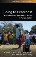 Going to Pentecost di Annelin Eriksen, Ruy Llera Blanes, Michelle MacCarthy edito da Berghahn Books