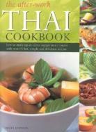 The After-work Thai Cookbook di Becky Johnson edito da Anness Publishing