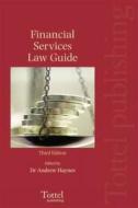 Financial Services Law Guide edito da Bloomsbury Publishing Plc