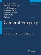 General Surgery: Principles and International Practice di K. I. Bland edito da Springer