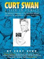 Curt Swan a Life in Comics di Eddy Zeno, Mort Walker edito da VANGUARD PROD