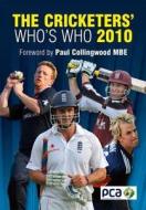Cricketers\' Who\'s Who di Michael Heatley edito da G2 Entertainment Ltd