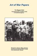 The Biggest Stick di Richard B. Johnson, Combat Studies Institute Press edito da Military Bookshop