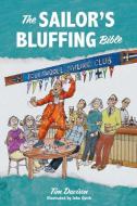 The Sailor's Bluffing Bible di Tim Davison edito da Fernhurst Books Limited