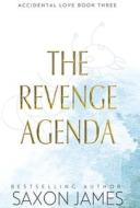 The Revenge Agenda di Saxon James edito da Arpress