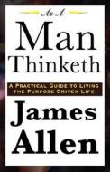 As a Man Thinketh di James Allen edito da Wilder Publications