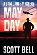 May Day di Scott Bell edito da Red Adept Publishing
