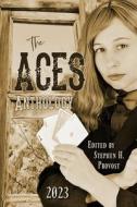 The ACES Anthology 2023: Stories and Poems from Northern Nevada di Sharon Marie Provost, Tammy L. Grace, Jade Griffin edito da BOOKBABY