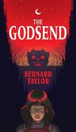The Godsend (Valancourt 20th Century Classics) di Bernard Taylor edito da Valancourt Books