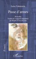 Passe d'armes di Luisa Valenzuela edito da Editions L'Harmattan