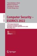 Computer Security ¿ ESORICS 2022 edito da Springer International Publishing