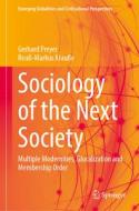 Sociology of the Next Society di Reuß-Markus Krauße, Gerhard Preyer edito da Springer International Publishing