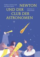 Newton und der Club der Astronomen di Marion Kadi, Abram Kaplan, Tatiana Boyko edito da Diaphanes Verlag