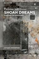 Shoah Dreams di Christiane Solte-Gresser edito da Walter de Gruyter