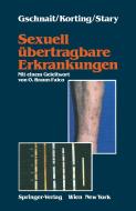 Sexuell Bertragbare Erkrankungen di Fritz Gschnait, Hans C Korting, Angelika Stary edito da Springer Verlag Gmbh