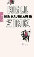 Der Mauerläufer di Nell Zink edito da Rowohlt Taschenbuch