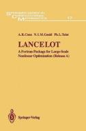 Lancelot di A. R. Conn, G. I. M. Gould, P. L. Toint edito da Springer Berlin Heidelberg