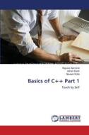 Basics of C++ Part 1 di Nigusie Alamerie, Adnan Kedir, Naveen Kolla edito da LAP Lambert Academic Publishing