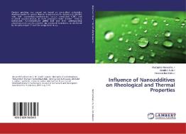 Influence of Nanoadditives on Rheological and Thermal Properties di Mustapha Animashaun, Abdullah Sultan, Hussein Ibn Waleed edito da LAP Lambert Academic Publishing