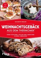 Weihnachtsgebäck aus dem Thermomix® di Elisabeth Engler edito da riva Verlag