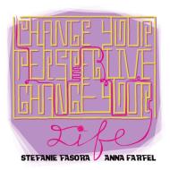 Change your perspective, change your life di Stefanie Fasora, Anna Farfel edito da Books on Demand